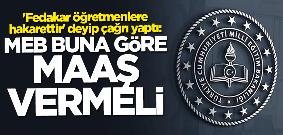 Adnan Kalkan: Dayatılan kriterler gayret eden fedakar öğretmenlere hakarettir