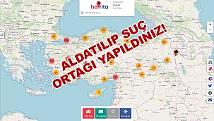 HAVRİTA İLE ALDATILIP SUÇ ORTAĞI YAPILDINIZ!