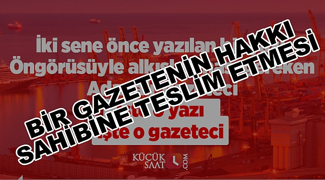 Gazeteci Öngörüsü ve Takdir
