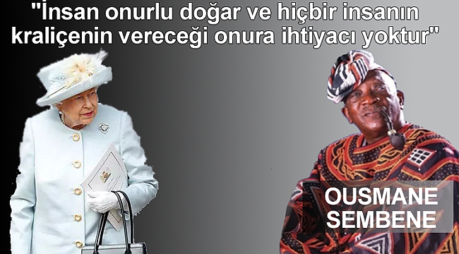 Kraliçe'nin Ödülünü Reddeden Adam, Osman Sembene