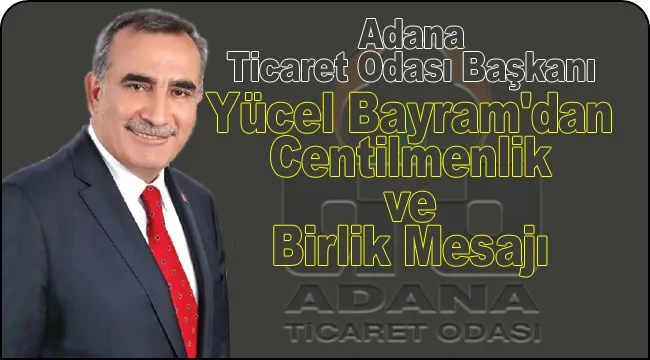 Bayram'dan Birlik Mesajı