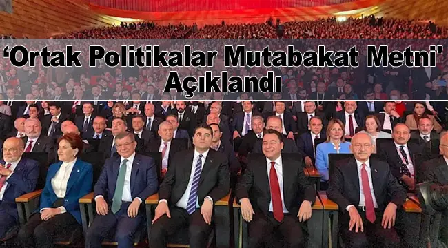 'Ortak Politikalar Mutabakat Metni' Açıklandı