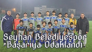 Seyhan'da hedef grup şampiyonluğu 