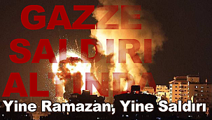 İsrail Ordusu Gazze'ye Saldırı Başlattı!