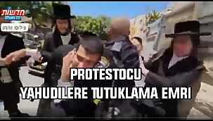 Netanyahu'dan Soykırımı Protesto Eden Yahudilere Tutuklama Emri