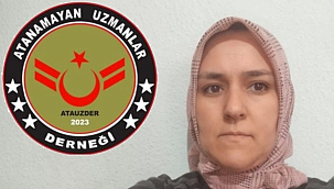 Atanamayan Uzman Eşleri Sesini Duyurmak İstiyor