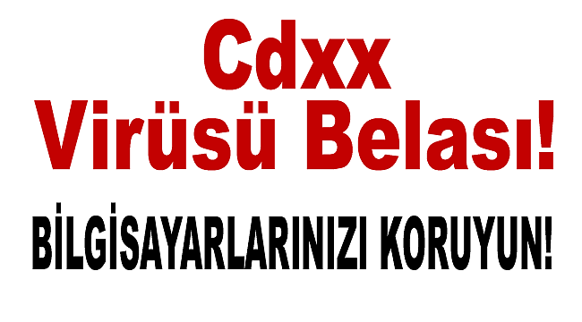 Cdxx Virüsü Belası!