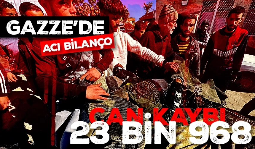 Katil İsrail'in Gazze'ye düzenlediği saldırılarda öldürülenlerin sayısı 23 bin 968'e yükseldi 