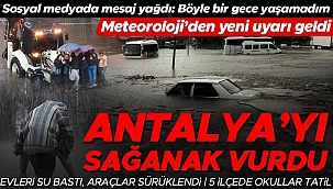 Antalya'da kuvvetli yağış ve sel! Acı haber geldi: 1 can kaybı... Valilikten açıklama: 5 ilçede okullar yarın da tatil