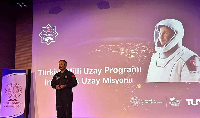 "Türkiye'nin İlk Astronotu Alper Gezeravcı Adana'da Eğitimcilerle Buluştu"