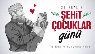 23 Aralık Dünya Şehid Çocuklar Gününe İthafen
