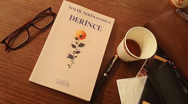 İsmail Nerimanoğlu'nun Derince Adlı Şiir Kitabı Okurla Buluştu 