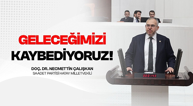 Çalışkan'dan Okullardaki Şiddet Uyarısı: "Sorunun Kaynağı Görülmeli" 