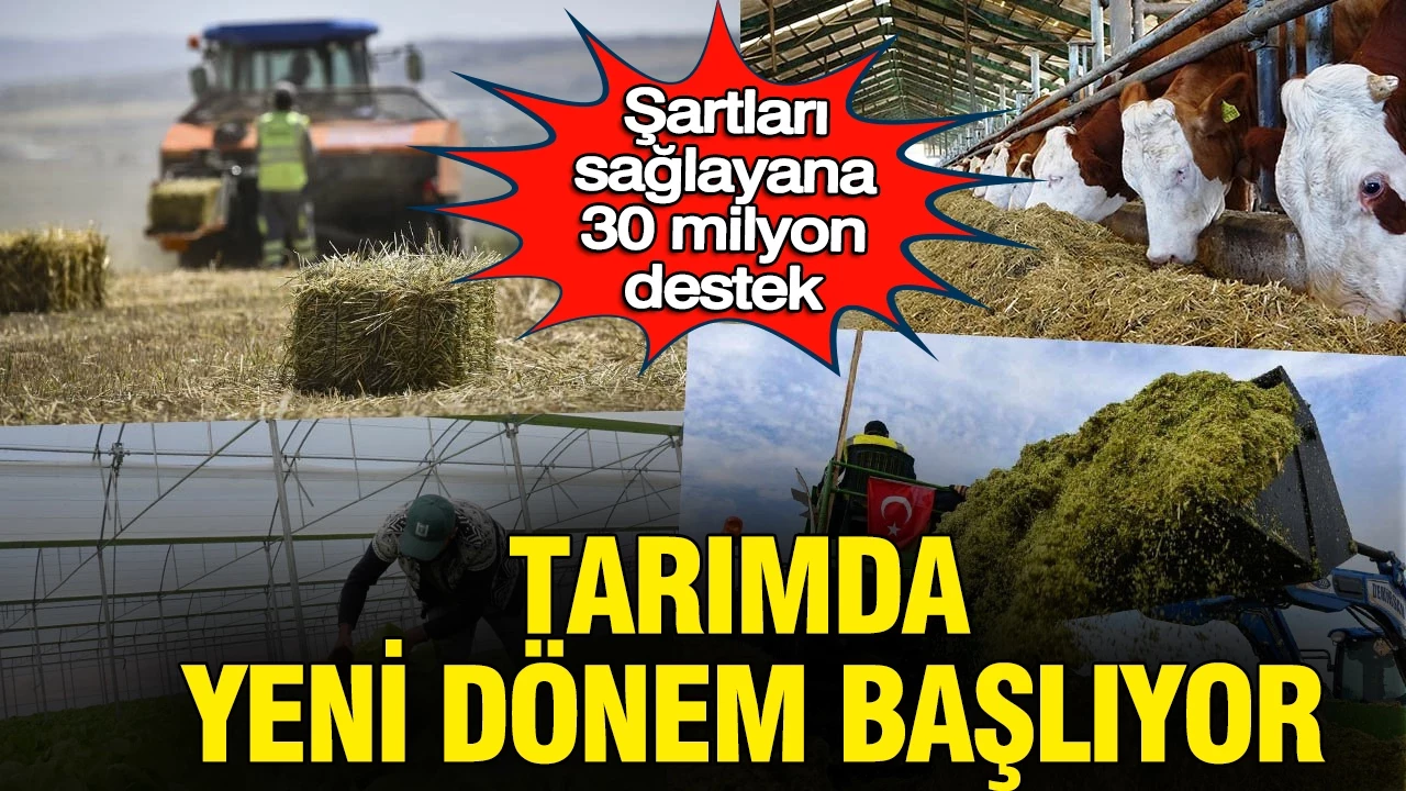 Kırsal kalkınmada yeni dönem başlıyor: Tarımda 30 milyona varan hibe desteği 