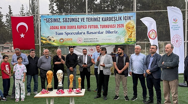 Adana'da Mini Dünya Kupası 