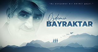 Özdemir Bayraktar | Bu Dünyadan Bir Akıncı Geçti! 