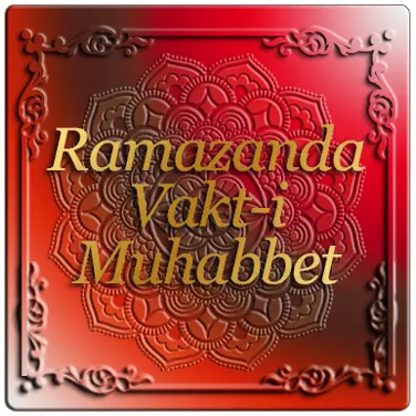 Ramazanda Vakt-i Muhabbet